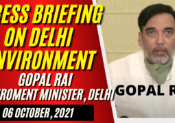 GOPAL RAI DELHI ENVIRONMENT MINISTER BRIEFING NEWSMEN ON DELHI ENVIRONMENT