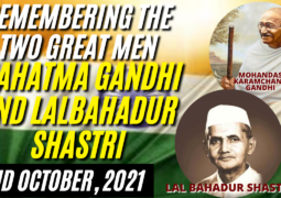 REMEMBERING THE TWO GREAT MEN OF BHARAT MAHATMA GANDHI AND LALBAHADUR SHASTRI BORN AS BLESSING FOR THE NATION